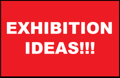 exhibition ideas